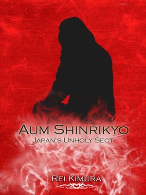 cover image of Aum Shinrikyo--Japan's Unholy Sect